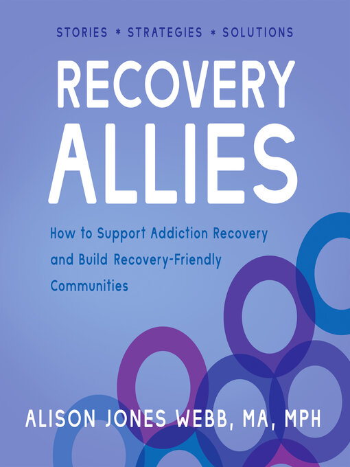 Title details for Recovery Allies by Alison Jones Webb, MA, MPH - Available